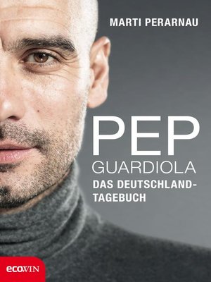 cover image of Pep Guardiola – Das Deutschland-Tagebuch